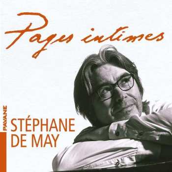 CD Frédéric Chopin: Stephane De May - Pages Intimes