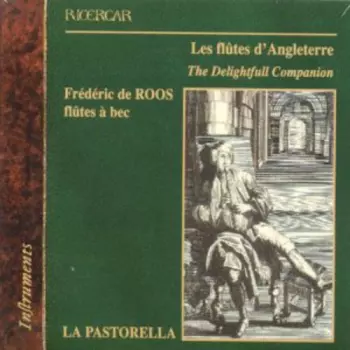 Les Flûtes D'Angleterre - The Delightfull Companion