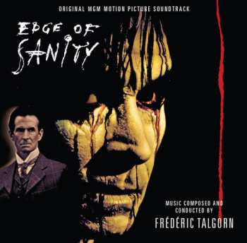 Album Frederic Talgorn: Edge Of Sanity (Original MGM Motion Picture Soundtrack)