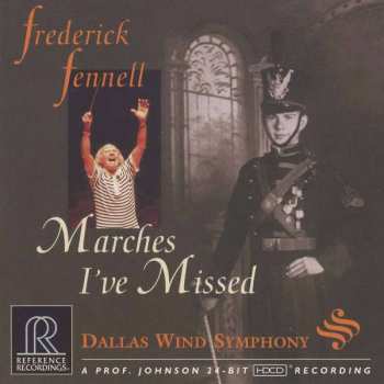 Album Dallas Wind Symphony: Marches I've Missed