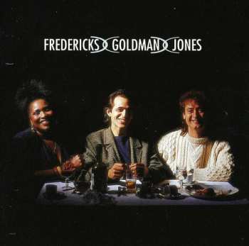 CD Fredericks Goldman Jones: Fredericks Goldman Jones