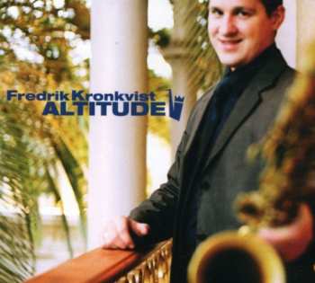Album Fredrik Kronkvist: Altitude