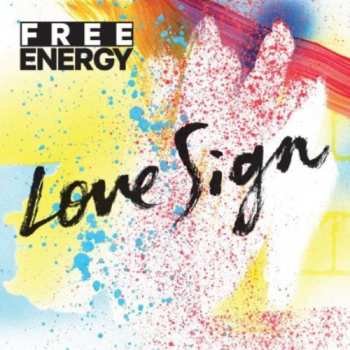 Album Free Energy: Love Sign