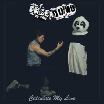 Album Freedumb: Calculate My Love