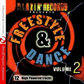 Album Freestyle & Dance 2: 12 High Powered Tracks / Var: Freestyle & Dance 2: 12 High Powered Tracks
