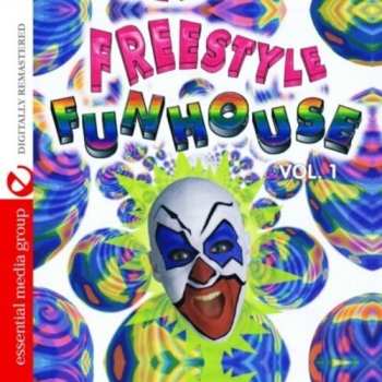 Album Freestyle Funhouse 1 / Var: Freestyle Funhouse 1
