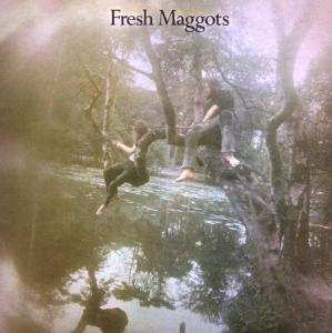 CD Fresh Maggots: Fresh Maggots... Hatched