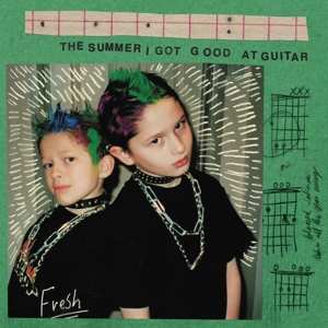 LP Fresh: The Summer I Got Good At Guitar LTD | CLR