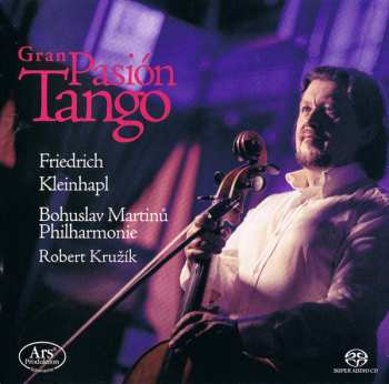 SACD The Bohuslav Martinů Philharmonic: Gran Pasión Tango