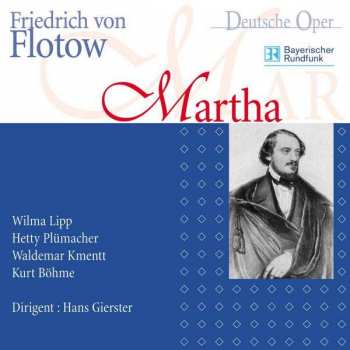 2CD Friedrich von Flotow: Martha/von Flotow