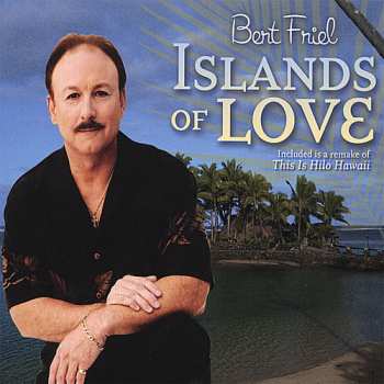 Album Friel,bert: Islands Of Love
