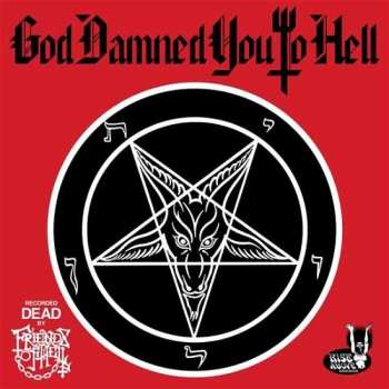 LP Friends Of Hell: God Damned You To Hell