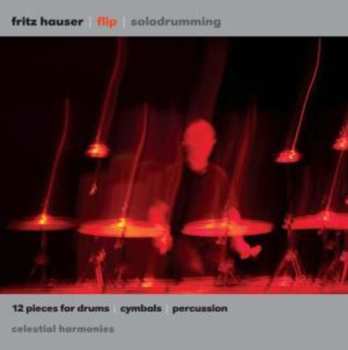 Album Fritz Hauser: Flip / Solodrumming