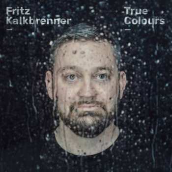 CD Fritz Kalkbrenner: True Colours