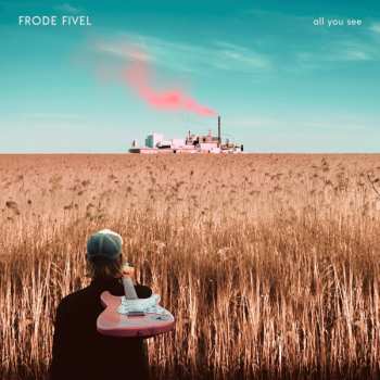 LP Frode Fivel: All You See