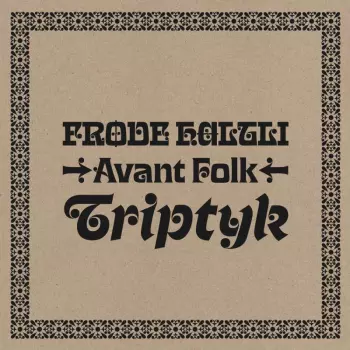 Avant Folk-triptyk