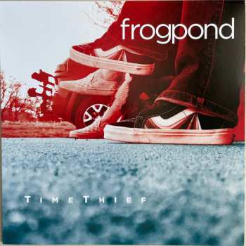 LP Frogpond: TimeThief CLR | LTD