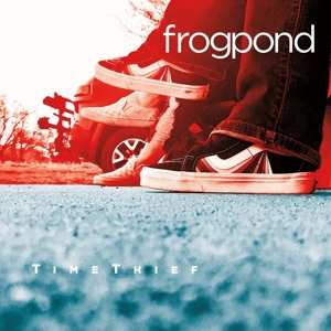 LP Frogpond: TimeThief CLR | LTD
