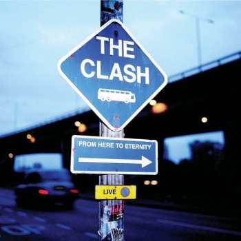 Album The Clash: From Here To Eternity Live
