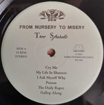 LP From Nursery To Misery: Tree Spirits