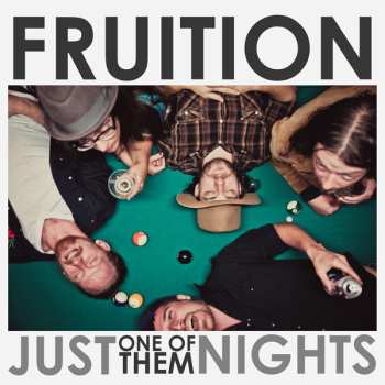 CD Fruition: Just One Of Them Nights