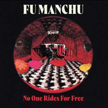 CD Fu Manchu: No One Rides For Free LTD | DLX