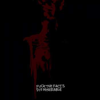 CD Fuck The Facts: Die Miserable
