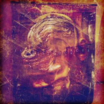 CD Fuck The Facts: Fuck The Facts | Fistfuck