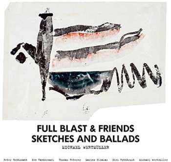 CD Full Blast: Sketches And Ballads