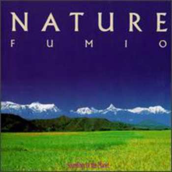 Album Fumio Miyashita: 自然 = Shizen = Nature