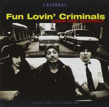 CD Fun Lovin' Criminals: Come Find Yourself DIGI