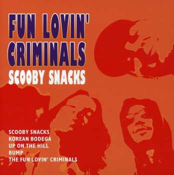 Album Fun Lovin' Criminals: Scooby Snacks - The Collection