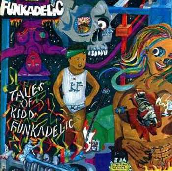 CD Funkadelic: Tales Of Kidd Funkadelic