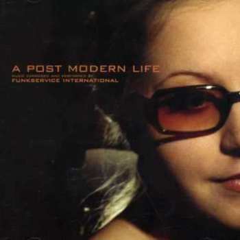 Album Funkservice International: A Post Modern Life