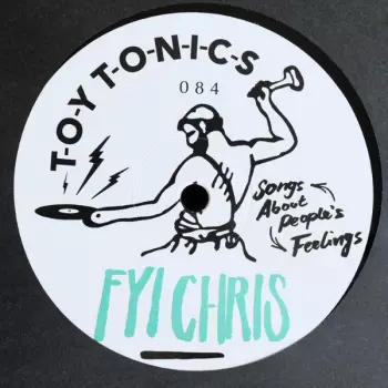 FYI Chris: Songs About People's Feelings