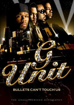 Album G-Unit: Bullets Can't Touch Us