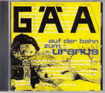 Album Gäa: Auf Der Bahn Zum Uranus