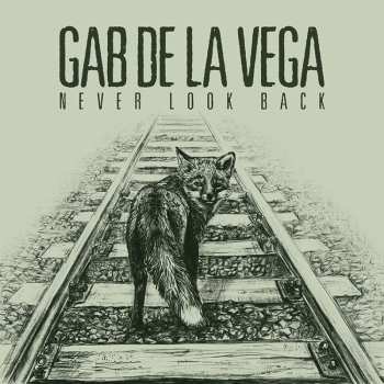LP Gab De La Vega: Never Look Back