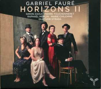 Album Gabriel Fauré: Horizons Ii