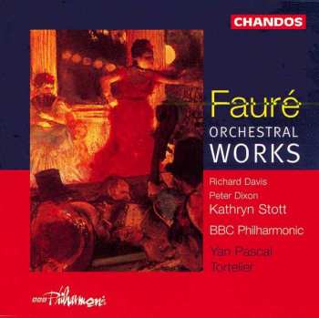 CD Gabriel Fauré: Orchestral Works