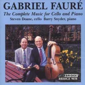 CD Gabriel Fauré: The Complete Music For Cello And Piano