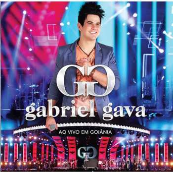 Album Gabriel Gava: Ao Vivo Em Goiania