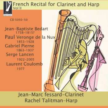 CD Gabriel Pierné: Rachel Talitman & Jean-marc Fessard - French Recital For Harp And Clarinet Ii