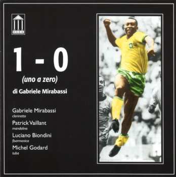 CD Gabriele Mirabassi: 1 - 0 (Uno A Zero)