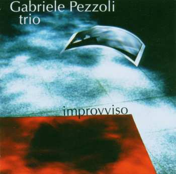 Album Gabriele Pezzoli Trio: Improvviso