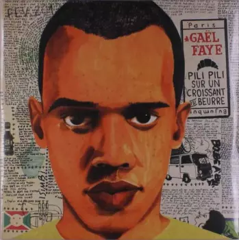 Gaël Faye: Pili Pili Sur Un Croissant Au Beurre