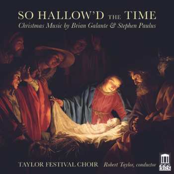 Album Galante / Taylor Festival Choir: So Hallow'd The Time
