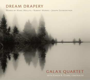 Album Galax Quartet: Dream Drapery