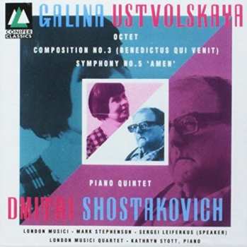 CD Dmitri Shostakovich: Octet · Composition No.3 (Benedictus Qui Venit) · Symphony No.5 'Amen' · Piano Quintet