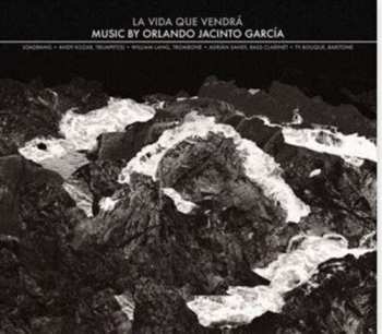 Album Garcia / Kozar / Lang: La Vida Que Vendra